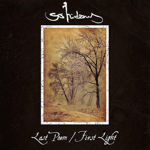 SO HIDEOUS  - LAST POEM/FIRST LIGHT