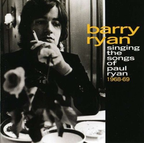 RYAN, BARRY - SINGING THE SONGS OF PAUL RYAN 1968-69