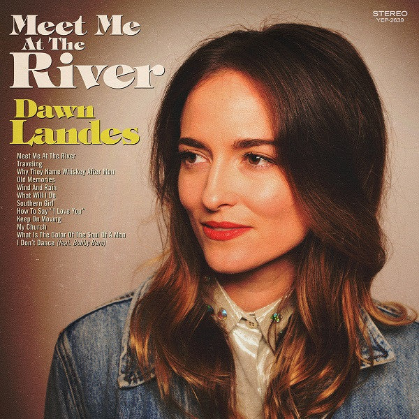 LANDES, DAWN - MEET ME AT THE RIVER