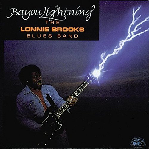 LONNIE BROOKS - BAYOU LIGHTNING