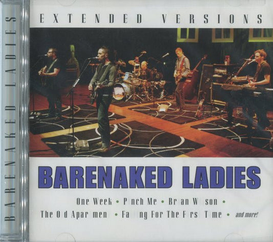 BARENAKED LADIES  - EXTENDED VERSIONS