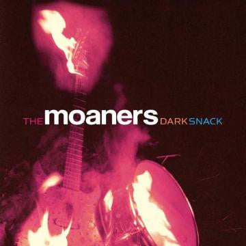 MOANERS, THE - DARK SNACK