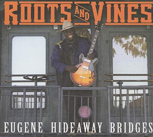 BRIDGES, EUGENE - ROOTS AND VINES