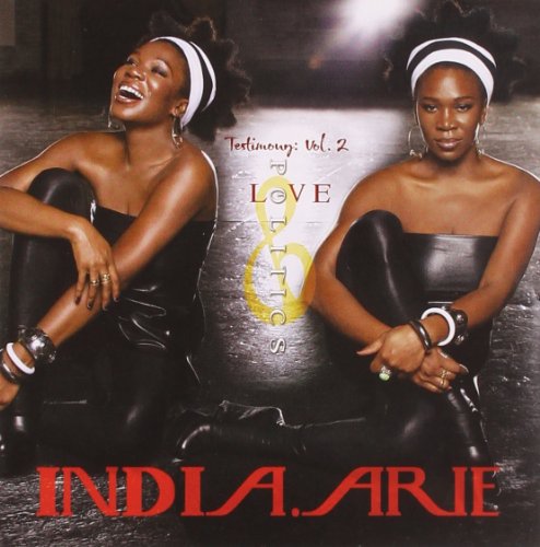 INDIA.ARIE - TESTIMONY: VOL. 2, LOVE & POLITICS