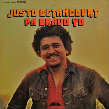 BETANCOURT, JUSTO  - PA BRAVO YO (REMASTERED)