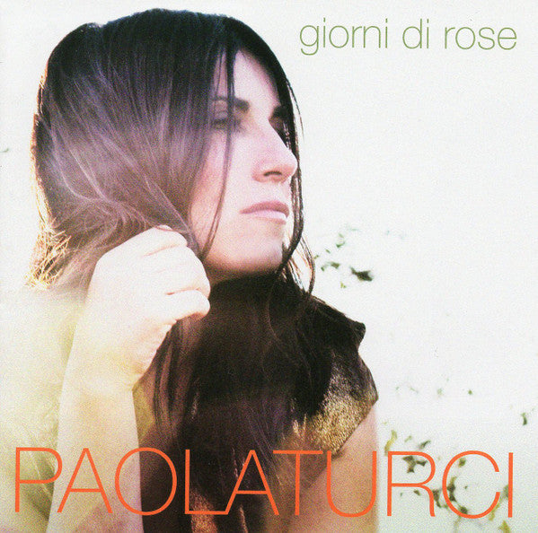 TURCI, PAOLA  - GIORNI DI ROSE