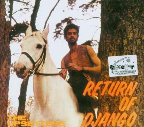 UPSETTERS - RETURN OF DJANGO