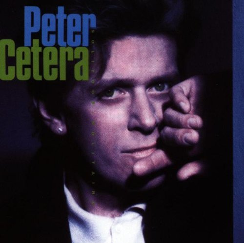 CETERA, PETER - SOLITUDE-SOLITAIRE