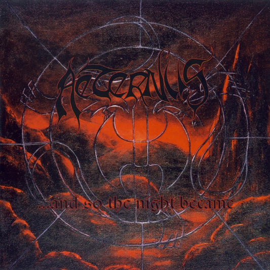 AETERNUS  - ...& SO THE NIGHT BECAME