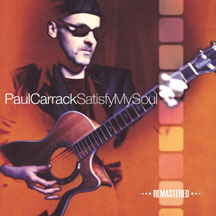 PAUL CARRACK - SATISFY MY SOUL (REMASTERED EDITION) [CD]
