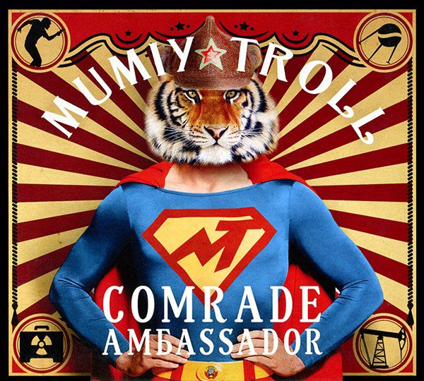 MUMIY TROLL  - COMRADE AMBASSADOR