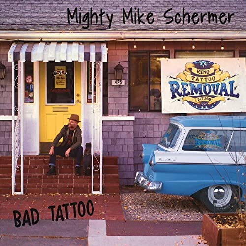 SCHERMER,MIGHTY MIKE - BAD TATTOO (CD)