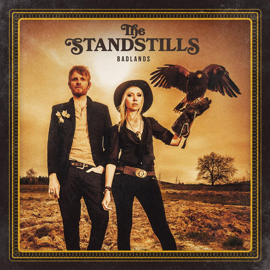 STANDSTILLS  - BADLANDS