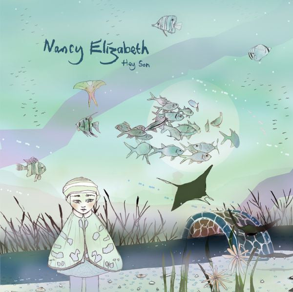 NANCY ELIZABETH - HEY SON - 7"