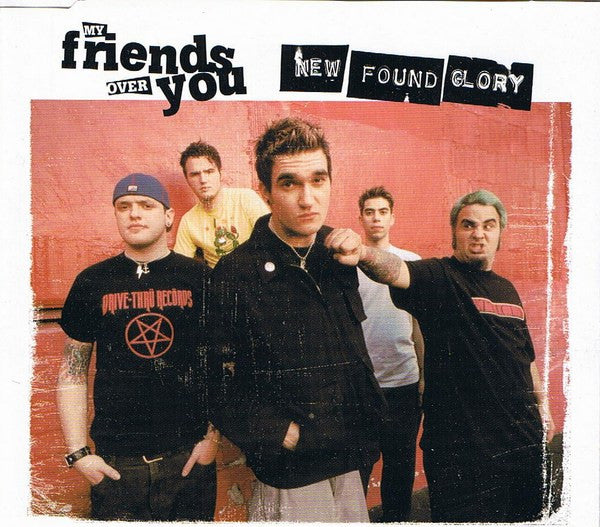 NEW FOUND GLORY  - MY FRIENDS OVER YOU (CDS)