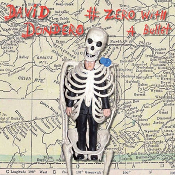 DONDERO, DAVID  - # ZERO WITH A BULLET