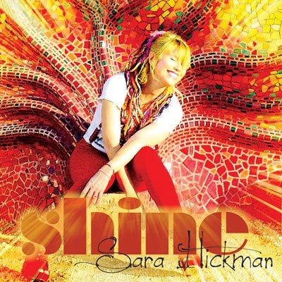 HICKMAN, SARA  - SHINE