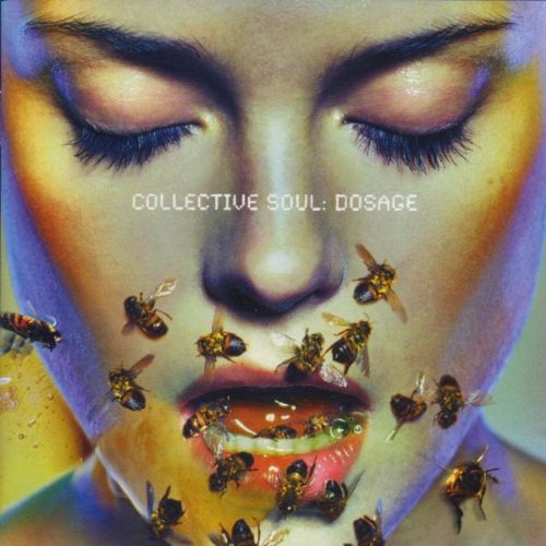 COLLECTIVE SOUL - DOSAGE