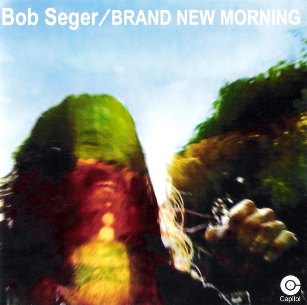 SEGER, BOB  - BRAND NEW MORNING