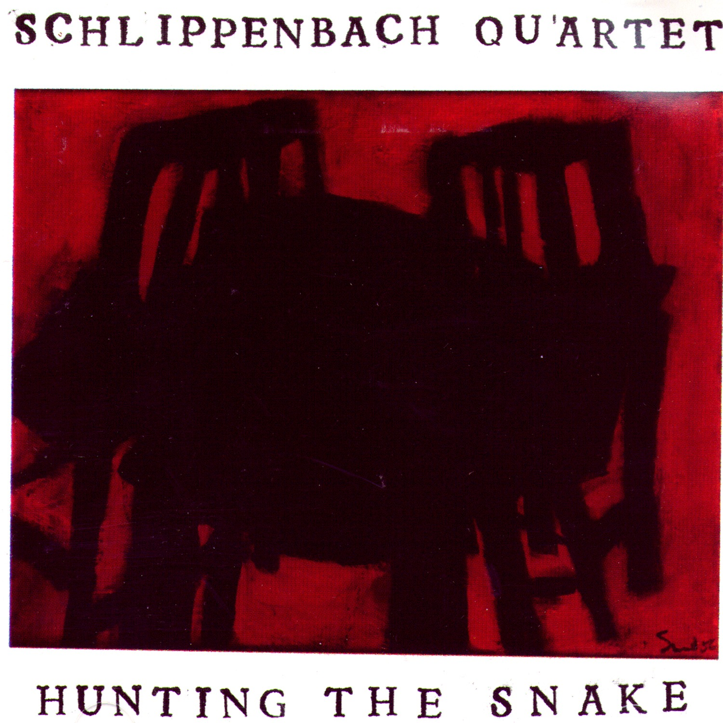 SCHLIPPENBACH QUARTET  - HUNTING THE SNAKE