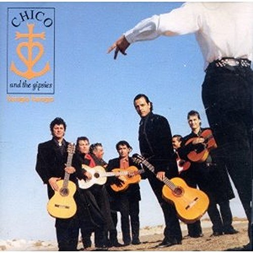 CHICO & THE GIPSIES - TENGO TENGO