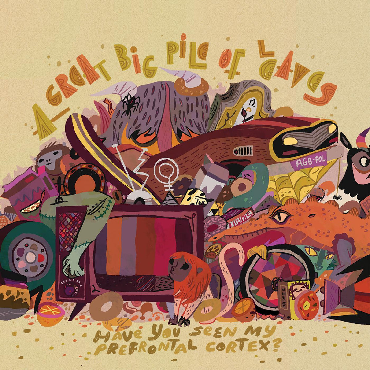 GREAT BIG PILE OF LEAVES, A - HAVE YOU SEEN MY PREFRONTAL CORTEX? (TRI-STRIPE VINYL)