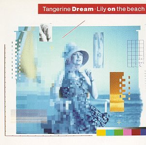 TANGERINE DREAM - LILY ON THE BEACH