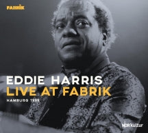 EDDIE HARRIS QUARTET - LIVE AT FABRIK HAMBURG 1988 [CD]