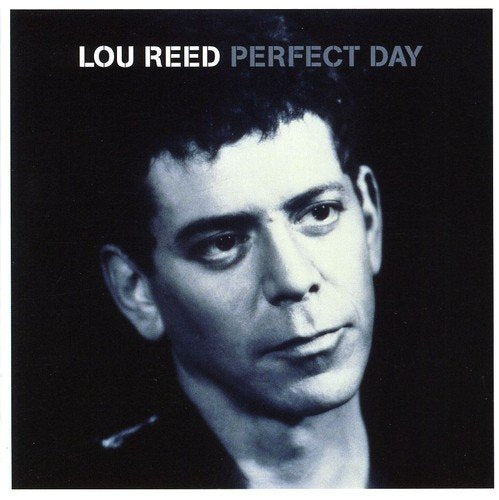 LOU REED - PERFECT DAY