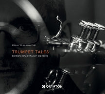 KLAUS WIENERROITHER & BARBARA BRUCKMüLLER BIG BAND - TRUMPET TALES [CD]