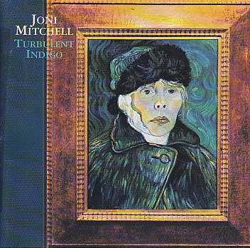 JONI MITCHELL - TURBULENT INDIGO