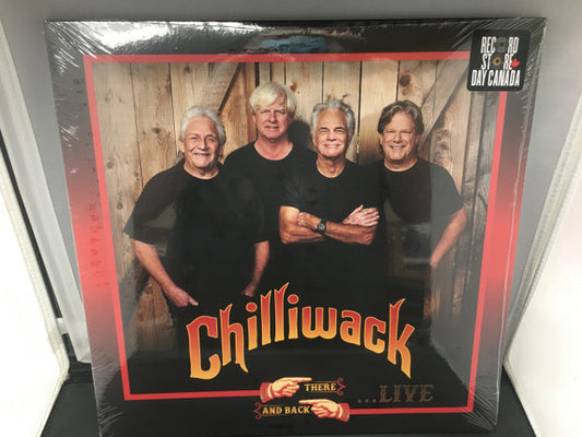 CHILLIWACK - THERE & BACK LIVE (VINYL)