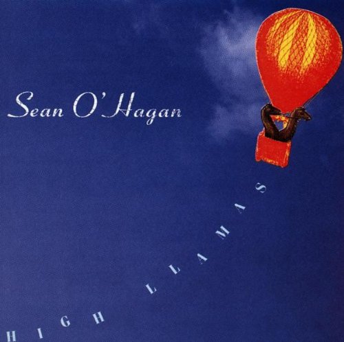 O'HAGAN, SEAN - HIGH LLAMAS