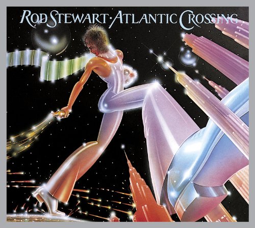 STEWART, ROD  - ATLANTIC CROSSING (EXPANDED)