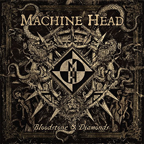 MACHINE HEAD - BLOODSTONE & DIAMONDS