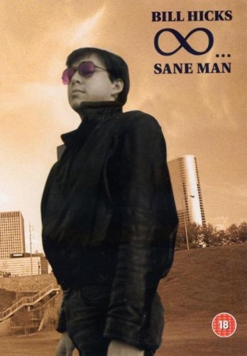 BILL HICKS - SANE MAN