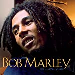 MARLEY, BOB - CLASSIC YEARS