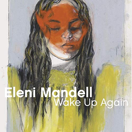 MANDELL,ELENI - WAKE UP AGAIN (CD)