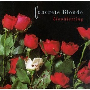 CONCRETE BLONDE - BLOODLETTING