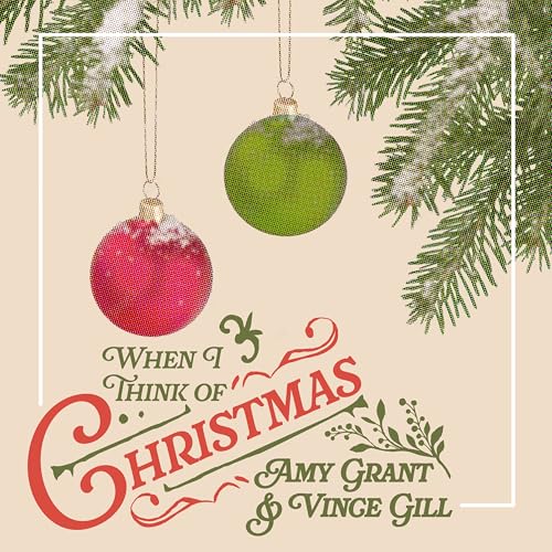 AMY GRANT & VINCE GILL - WHEN I THINK OF CHRISTMAS (CD)