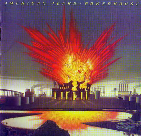 AMERICAN TEARS  - POWERHOUSE