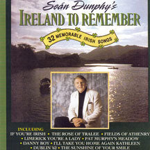 SEAN DUNPHY - IRELAND TO REMEMBER [CD]