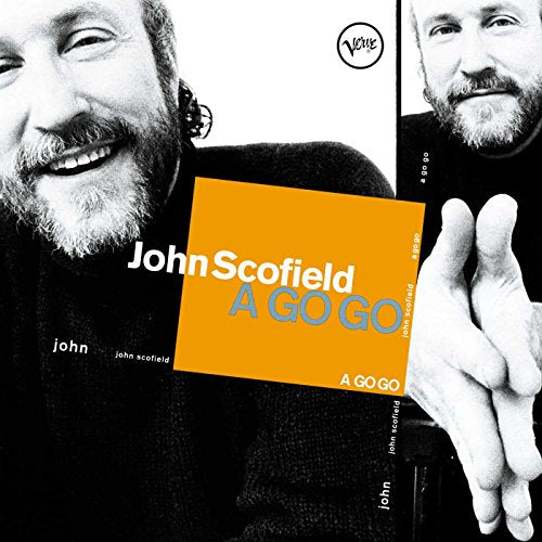 JOHN SCOFIELD - A GO GO