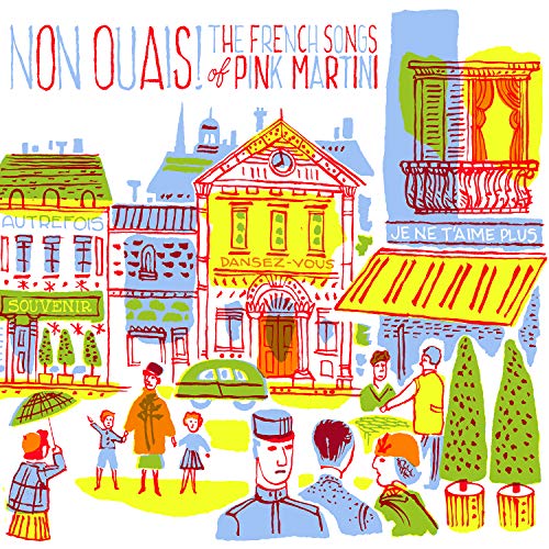 PINK MARTINI - NON OUAIS! (CD)