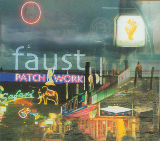 FAUST  - PATCHWORK 1971-2002