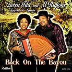 RAPONE,AL & QUEEN IDA - BACK ON THE BAYOU