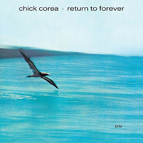 COREA, CHICK - RETURN TO FOREVER