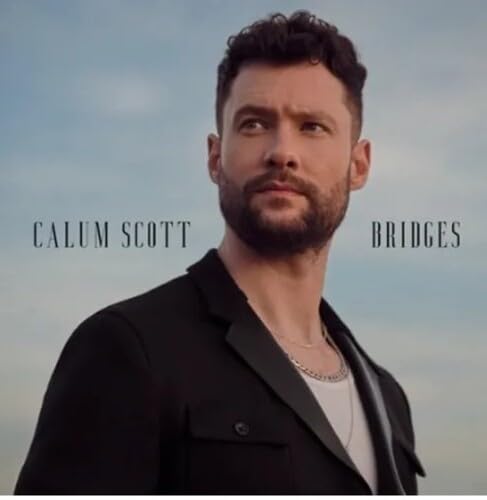 CALUM SCOTT - BRIDGES - CLEAR VINYL