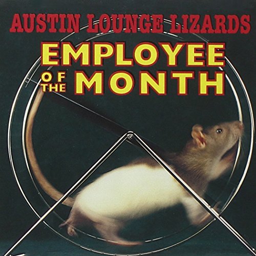 AUSTIN LOUNGE LIZARDS - EMPLOYEE OF THE MONTH