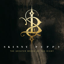 SKINNY PUPPY - THE GREATER WRONG OF THE RIGHT [CD]
